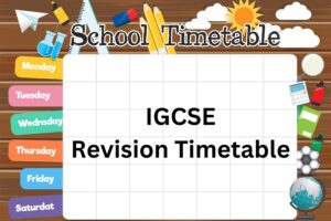 Plan Your IGCSE Revision Timetable Today