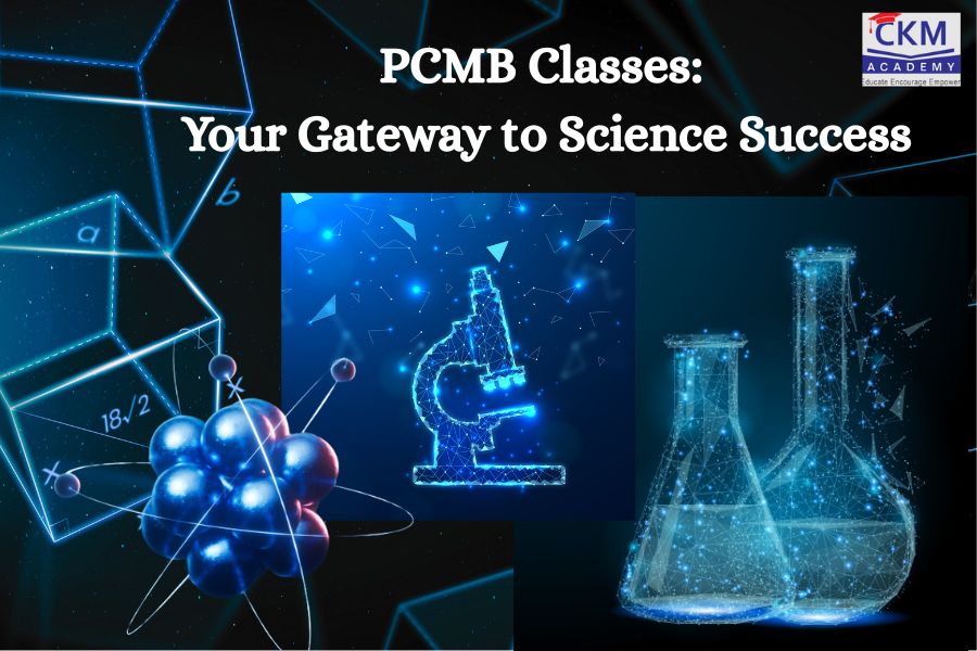 PCMB Classes near in Borivali | CKM Academy