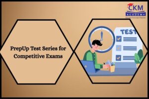 PrepUp Test Series for Competitive Exams