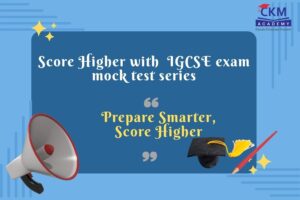 Score Higher with IGCSE exam mock test series