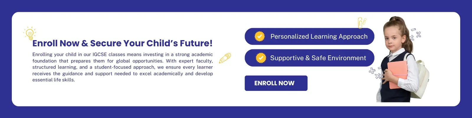 Enroll Now & Secure Your Child’s Future!